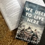 We Used To Live Here door Marcus Kliewer